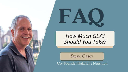 Image of Steve Casey, co-founder of Haka Life Nutrition, discussing How Much GLX3 Should You Take?
